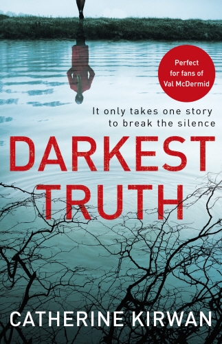Book cover of #1 - Darkest Truth by Catherine Kirwan