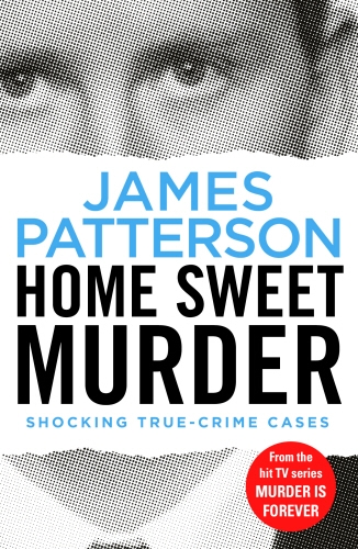 Book cover of Home Sweet Murder by James Patterson