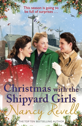 Book cover of #7 - Christmas with the Shipyard Girls by Nancy Revell