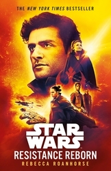 Book cover of Star Wars: Resistance Reborn by Rebecca Roanhorse