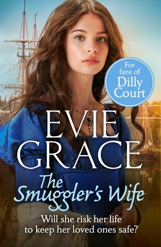 Book cover of #3 - The Smuggler’s Wife by Evie Grace