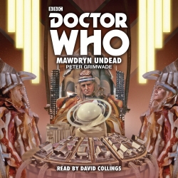 Book cover of Doctor Who: Mawdryn Undead by Peter Grimwade
