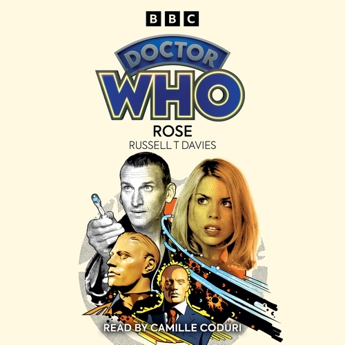 Book cover of Doctor Who: Rose by Russell T Davies