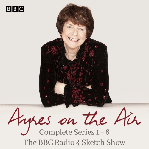 Book cover of Ayres on the Air: The Complete Series 1-6 by Pam Ayres