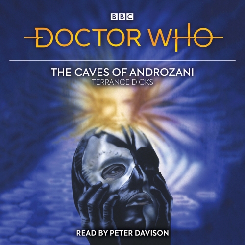 Book cover of Doctor Who and the Caves of Androzani by Terrance Dicks