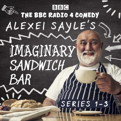 Book cover of Alexei Sayle's Imaginary Sandwich Bar: Series 1-3 by Alexei Sayle