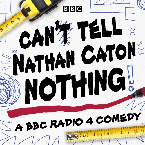 Book cover of Can't Tell Nathan Caton Nothing by Nathan Caton, Additional Material by Ola and Maff Brown