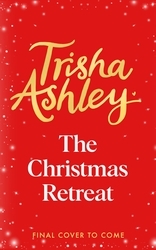 Book cover of The Christmas Retreat by Trisha Ashley