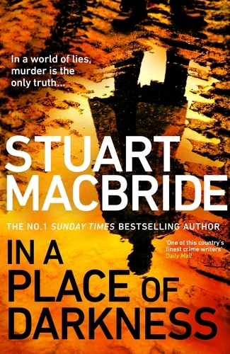 Book cover of In a Place of Darkness by Stuart MacBride