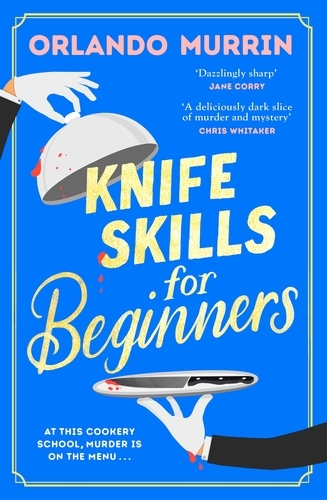 Book cover of Knife Skills for Beginners by Orlando Murrin