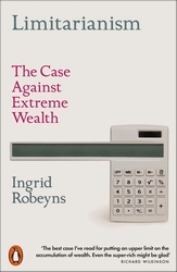 Book cover of Limitarianism by Ingrid Robeyns