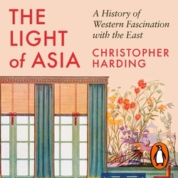 Book cover of The Light of Asia by Christopher Harding