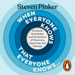 Book cover of When Everyone Knows That Everyone Knows... by Steven Pinker