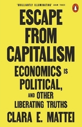 Book cover of Escape From Capitalism by Clara E. Mattei