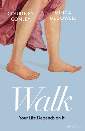 Book cover of Walk by Courtney Conley, Milica McDowell
