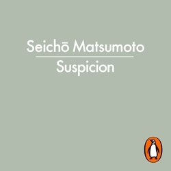 Book cover of Suspicion by Seicho Matsumoto