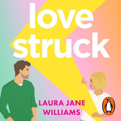 Book cover of Lovestruck by Laura Jane Williams