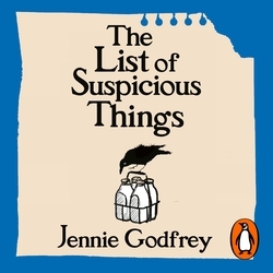 Book cover of The List of Suspicious Things by Jennie Godfrey
