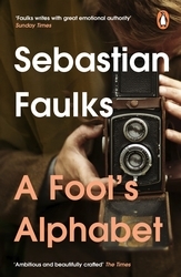 Book cover of A Fool's Alphabet by Sebastian Faulks