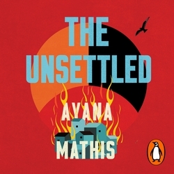 Book cover of The Unsettled by Ayana Mathis