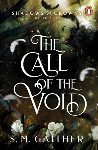 Book cover of The Call of the Void by S. M. Gaither