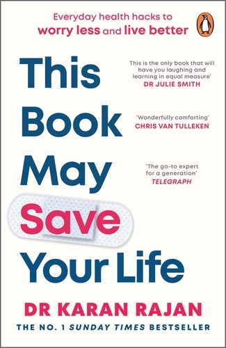Book cover of This Book May Save Your Life by Dr Karan Rajan