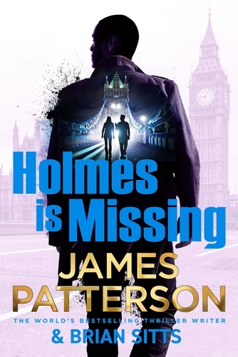 Book cover of Holmes Is Missing by James Patterson