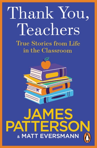 Book cover of Thank You, Teachers by James Patterson