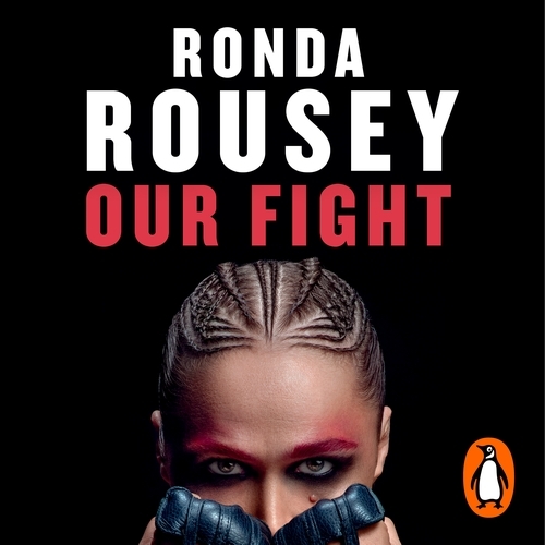 Book cover of Our Fight by Ronda Rousey