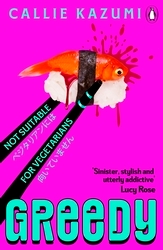 Book cover of Greedy by Callie Kazumi
