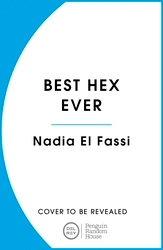 Book cover of Best Hex Ever by Nadia El-Fassi