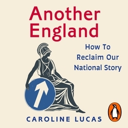 Book cover of Another England by Caroline Lucas