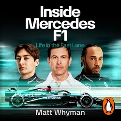 Book cover of Inside Mercedes F1 by Matt Whyman