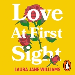Book cover of Love at First Sight by Laura Jane Williams