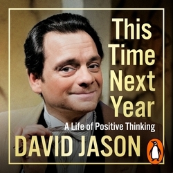 Book cover of This Time Next Year by David Jason