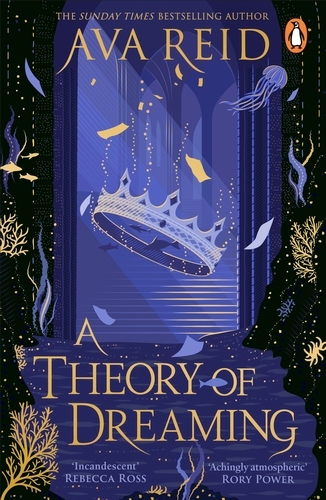 Book cover of A Theory of Dreaming by Ava Reid