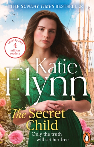 Book cover of The Secret Child by Katie Flynn