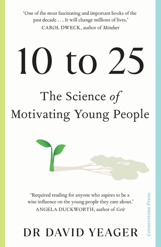 Book cover of 10 to 25 by David Yeager