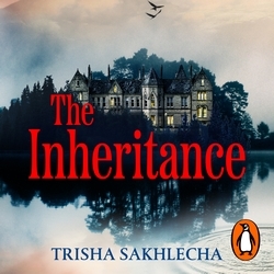 Book cover of The Inheritance by Trisha Sakhlecha