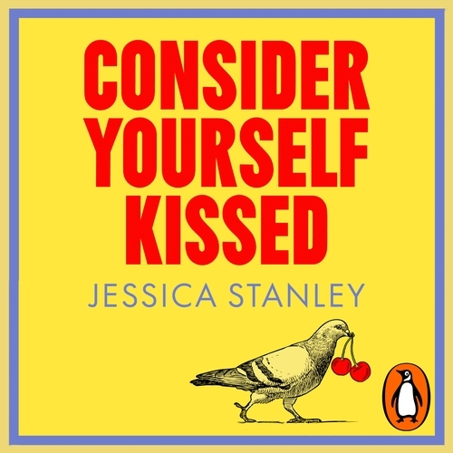Book cover of Consider Yourself Kissed by Jessica Stanley