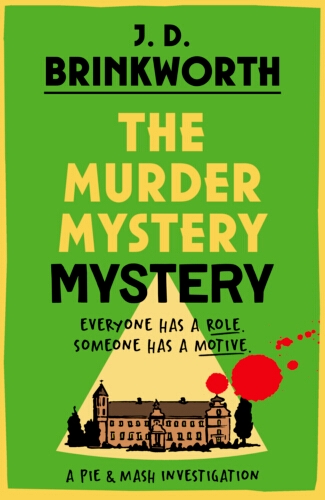Book cover of The Murder Mystery Mystery by J.D. Brinkworth