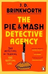 Book cover of The Pie & Mash Detective Agency by J.D. Brinkworth