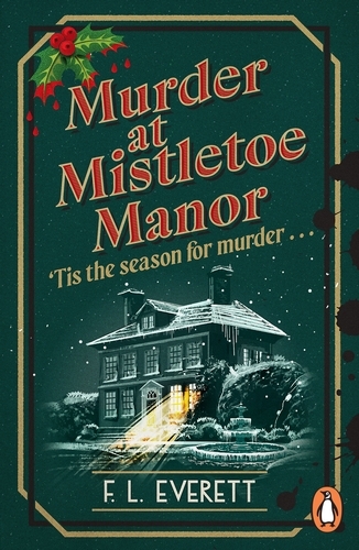 Book cover of Murder at Mistletoe Manor by F. L. Everett
