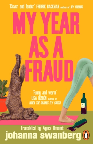 Book cover of My Year As A Fraud by Johanna Swanberg