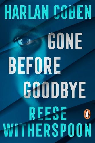 Book cover of Gone Before Goodbye by Reese Witherspoon, Harlan Coben