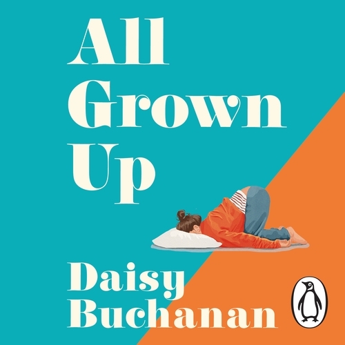 Book cover of All Grown Up by Daisy Buchanan