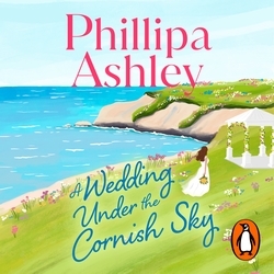 Book cover of A Wedding Under the Cornish Sky by Phillipa Ashley
