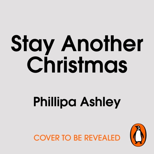 Book cover of Stay Another Christmas by Phillipa Ashley