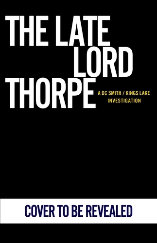 Book cover of The Late Lord Thorpe by Peter Grainger