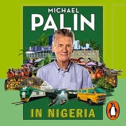 Book cover of In Nigeria by Michael Palin